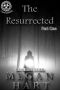 [The Resurrected 01] • The Resurrected